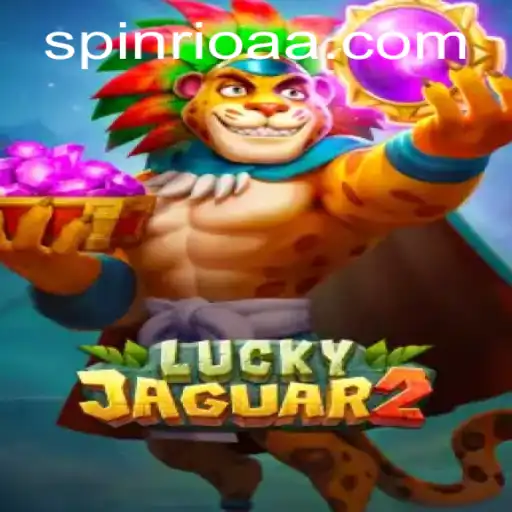 Exploring the Thrilling World of Luckyjaguar2: A Deep Dive into 